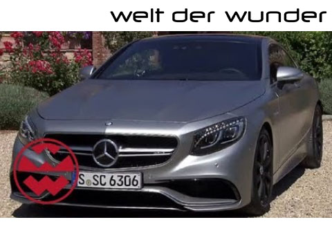 Welt der Wunder | Mercedes-Benz S-Klasse AMG Coupé (2014)